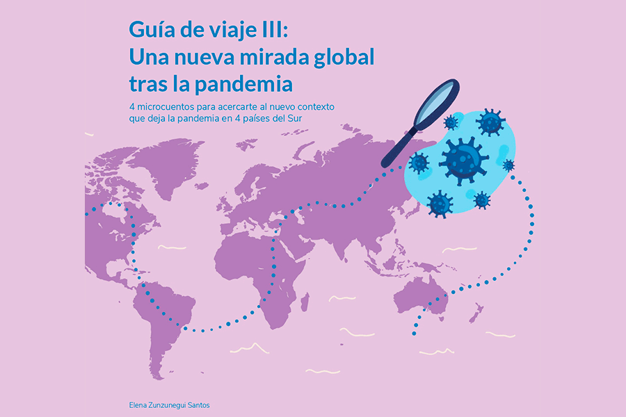 Guía de viaje III: Una nueva mirada global tras la pandemia